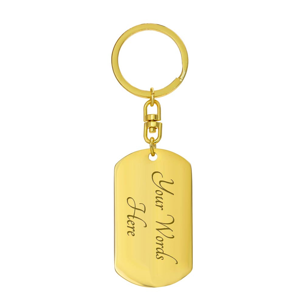 Drive Safe Dogtag| Keychain for Boyfriend| Husband| Christmas |Valentines Day| Gifts for Him Boyfriend Husband