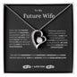 FutureWife|WifeToBe|NewWife|Soulmate|Bride|Wedding|Partner|ForeverLove