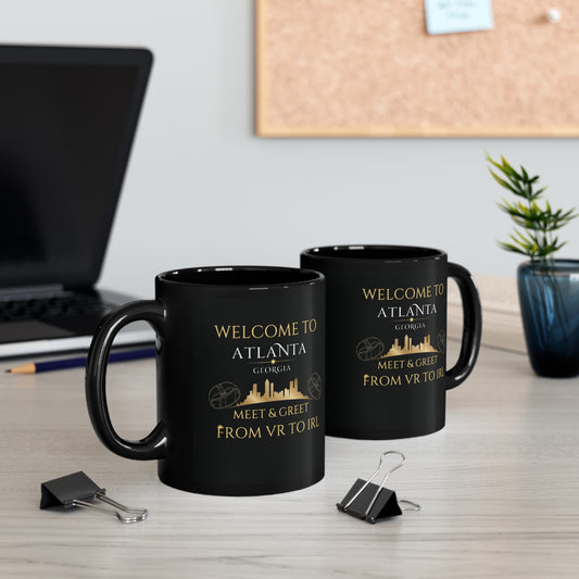 WELCOME TO ATLANTA 11oz Black Mug