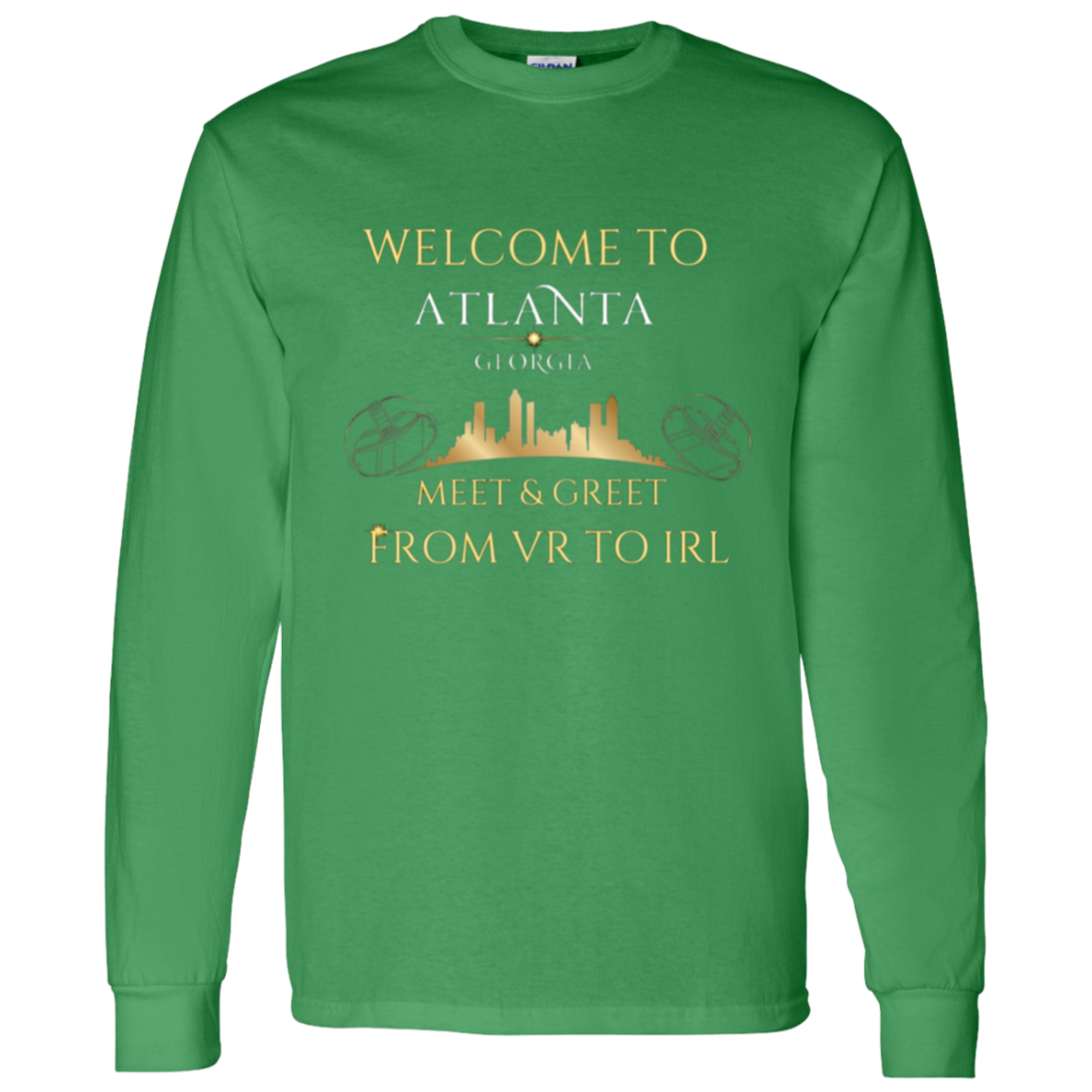 Welcome To Atlanta From VR to IRL Long Sleeve T-shirt