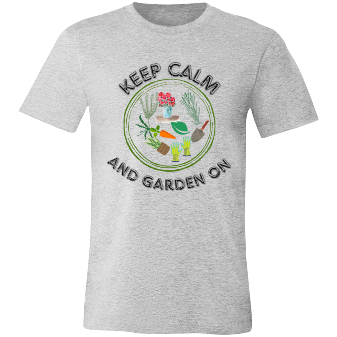 Keep Calm And Garden On T-Shirt