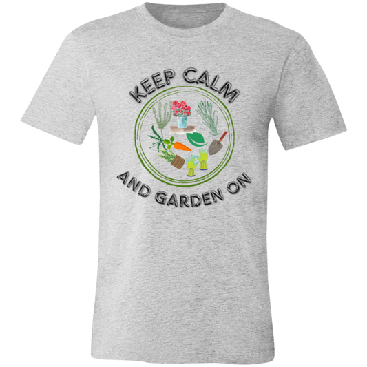 Keep Calm And Garden On T-Shirt