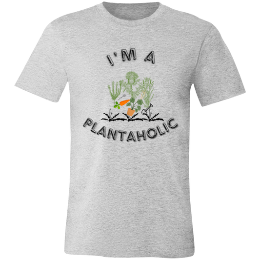 I'm A Plantaholic T-Shirt