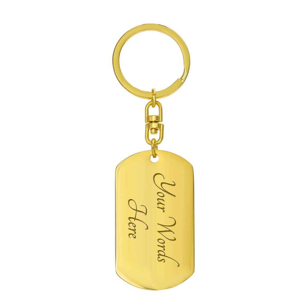 Drive Safe Dogtag| Keychain for Boyfriend| Husband| Christmas |Valentines Day| Gifts for Him Boyfriend Husband